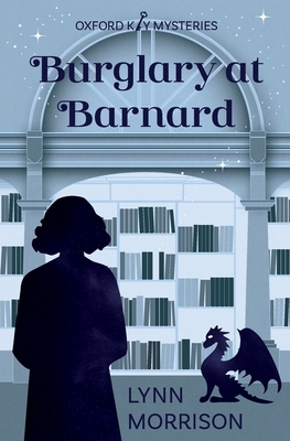 Burglary at Barnard by Lynn Morrison