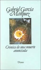 Crónica de una muerte anunciada by Gabriel García Márquez