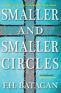 Smaller and Smaller Circles by F.H. Batacan