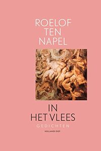 In het vlees by Roelof ten Napel