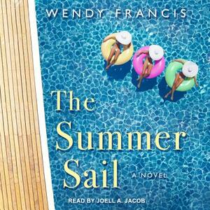 The Summer Sail by Wendy Francis