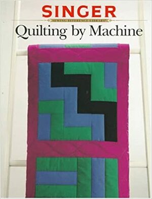 Quilting by Machine by Singer Sewing Company