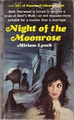 Night of the Moonrose by Miriam Lynch