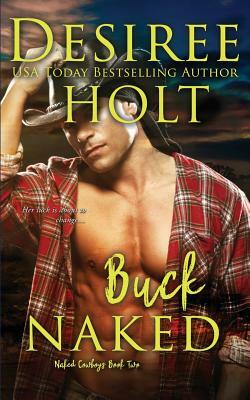 Buck Naked by Desiree Holt