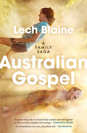 Australian Gospel by Lech Blaine