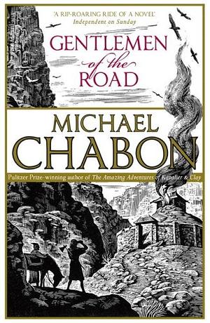 Gentlemen of the Road by Michael Chabon