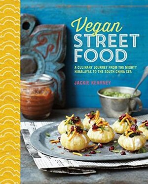 Vegan Street Food: A Culinary Journey Through South-East Asia by Jackie Kearney