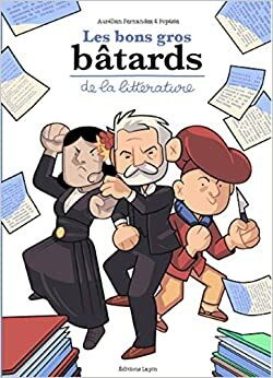 Les bons gros bâtards de la littérature by Aurélien Fernandez, Popésie