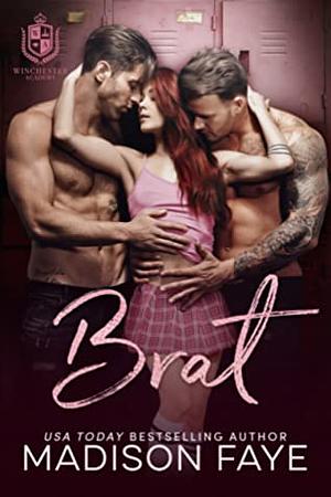 Brat by Madison Faye