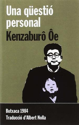 Una qüestió personal by Kenzaburō Ōe