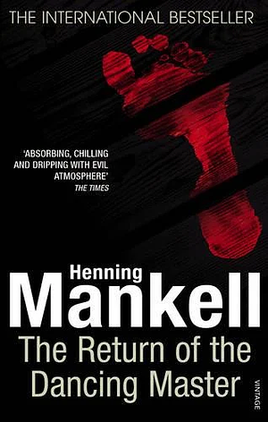 The Return of the Dancing Master by Henning Mankell