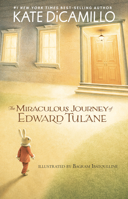 The Miraculous Journey of Edward Tulane by Kate DiCamillo