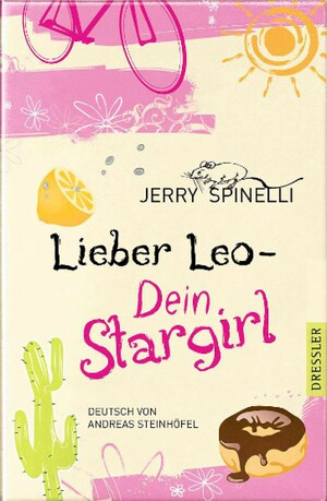 Lieber Leo Dein Stargirl by Jerry Spinelli