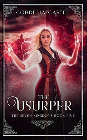 The Usurper by Cordelia Castel