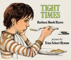 Tight Times by Barbara Shook Hazen