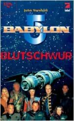 Babylon 5 - Blutschwur by John Vornholt