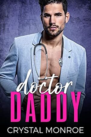 Doctor Daddy by Crystal Monroe