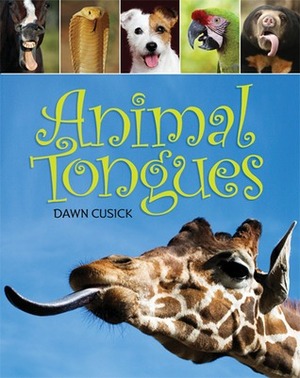 Animal Tongues by Dawn Cusick