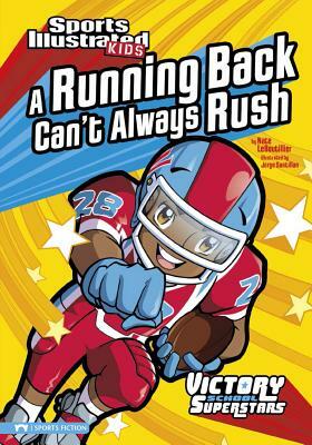 A Running Back Can't Always Rush by Nate LeBoutillier