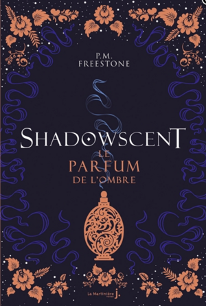 Le parfum de l'ombre by P.M. Freestone