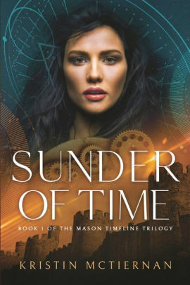 Sunder of Time by Kristin McTiernan