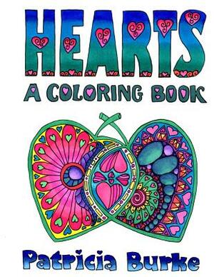 Hearts: a Coloring Book by Patricia Burke