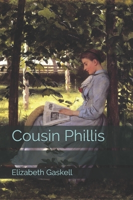 Cousin Phillis by Elizabeth Gaskell