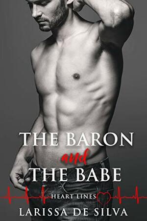 The Baron and the Babe by Larissa de Silva