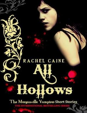 All Hallows by Rachel Caine