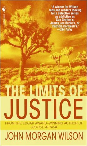 The Limits of Justice by John Morgan Wilson