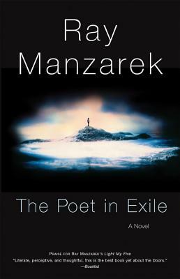 The Poet in Exile by Ray Manzarek