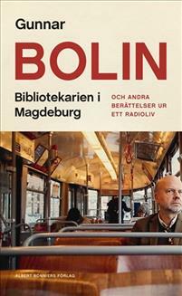 Biblotekarien i Magdeburg by Gunnar Bolin