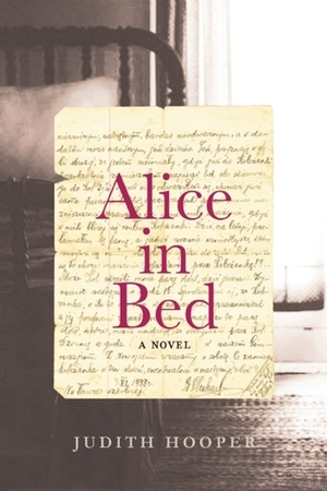 Alice in Bed by Judith Hooper