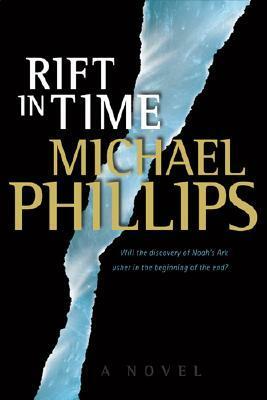 A Rift in Time by Michael R. Phillips, Joan L. Grytness