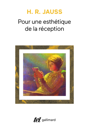 Pour une esthétique de la réception by Hans Robert Jauss