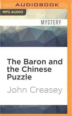 The Baron and the Chinese Puzzle by John Creasey