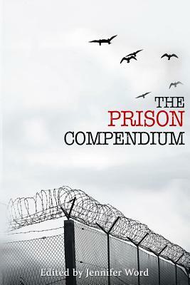 The Prison Compendium by Multiple Authors