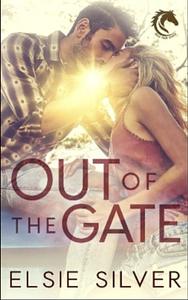 Out of the Gate by Elsie Silver