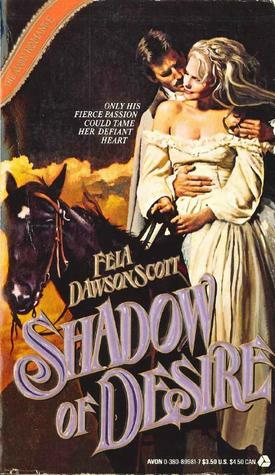 Shadow of Desire by Fela Dawson Scott