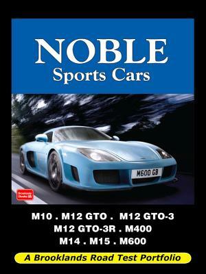 Noble Sports Cars: Road Test Portfolio by R. Clarke