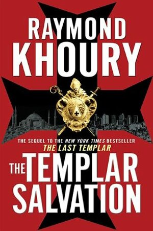 The Templar Salvation by Raymond Khoury