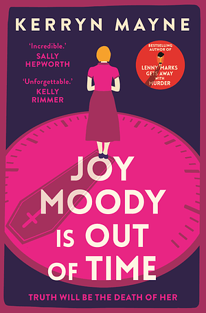 Joy Moody is Out of Time by Kerryn Mayne