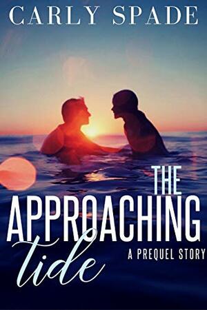The Approaching Tide by Carly Spade