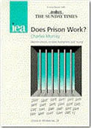 Does Prison Work? by Charles Murray