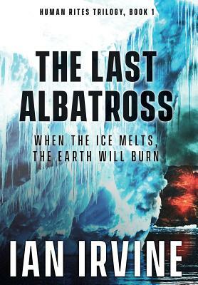 The Last Albatross by Ian Irvine
