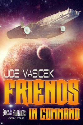 Friends in Command by Joe Vasicek