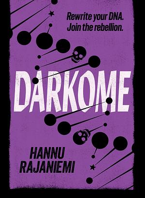 Darkome by Hannu Rajaniemi