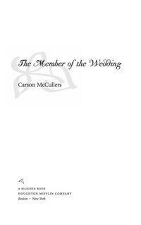 The Member of the Wedding by Carson McCullers