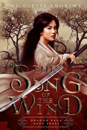 The Song of the Wind by Nicolette Andrews