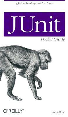 JUnit Pocket Guide by Kent Beck